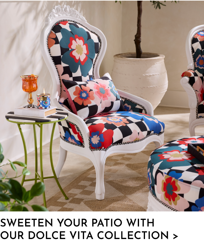 Sweeten Your Patio With Our Dolce Vita Collection